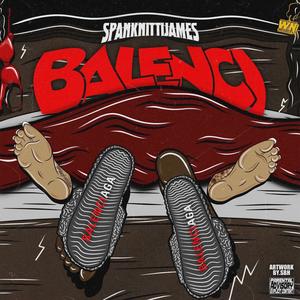 Balenci (Explicit)