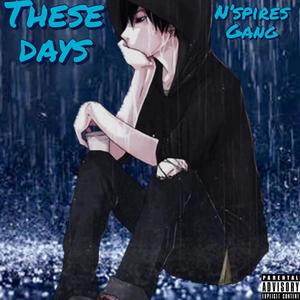 These Days (Explicit)