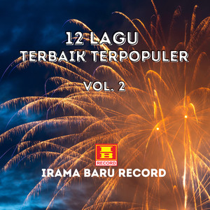 12 Lagu Terbaik Terpopuler, Vol. 2