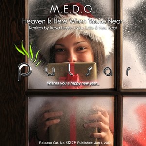 Heaven Is Here When You're Near (Original Mix)