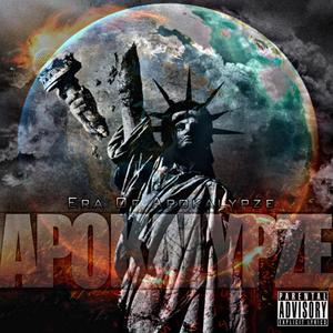 Era Of Apokalypze (Explicit)