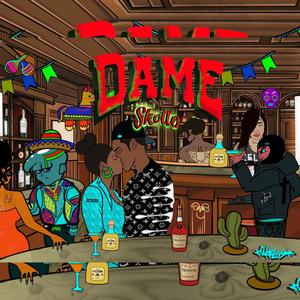 Dame (Explicit)