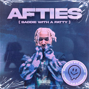 Afties (Baddie wit a fatty) [Explicit]