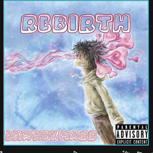 REBIRTH (Explicit)