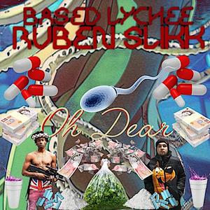 Oh Dear (Explicit)