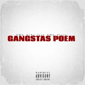 Gangstas Poem (feat. TMG Flxco) [Explicit]