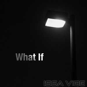 What If