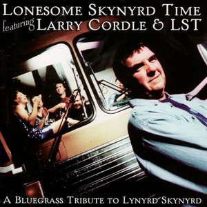 Lonesome Skynyrd Time: A Bluegrass Tribute to Lynyrd Skynyrd