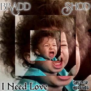 I Need Love (feat. SHOD)