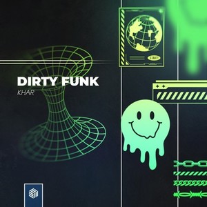 Dirty Funk (Explicit)