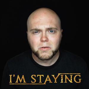 I'm Staying