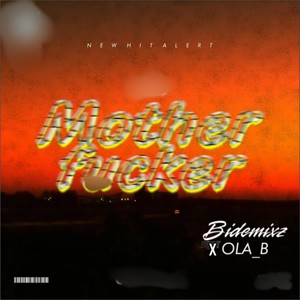 Mother ****er (Explicit)