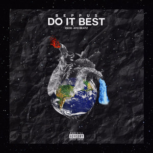 Do It Best (Explicit)