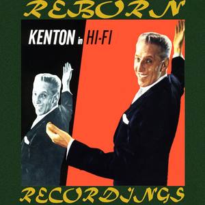 Kenton in Hi-Fi (HD Remastered)