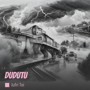 DUDUTU