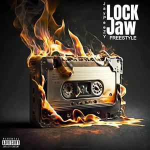 LockJaw Freestyle (Explicit)