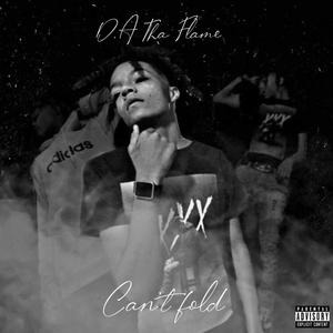 Can't Fold (Explicit)