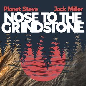 Nose To The Grind Stone (feat. Jack Miller) [Radio Edit]