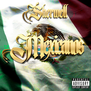Mexicanos (Explicit)