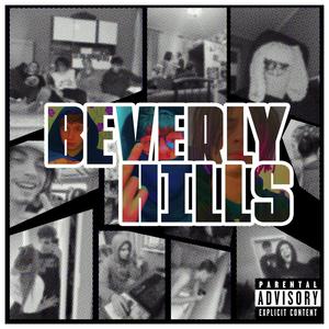 BEVERLY HILLS (feat. Exnemy) (Explicit)
