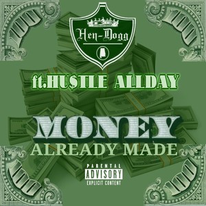 Money Already Made (Explicit)