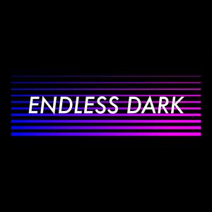 Endless Dark