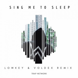 Sing Me To Sleep (Lowkey & Voldex Remix)