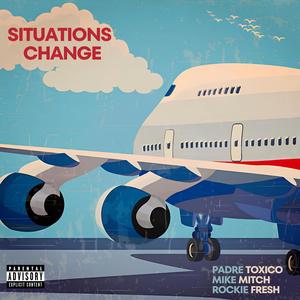 Situations Change (Explicit)