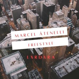 Marcel Åtenelli Freestyle (Explicit)