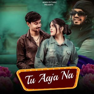 Tu Aaja Na