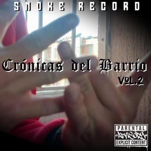 CRONICAS DEL BARRIO VOL 2 (Explicit)