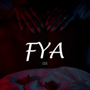 Fya (Explicit)