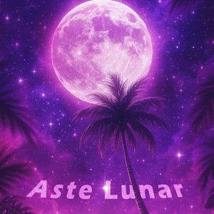 Aste Lunar (Super Slowed)