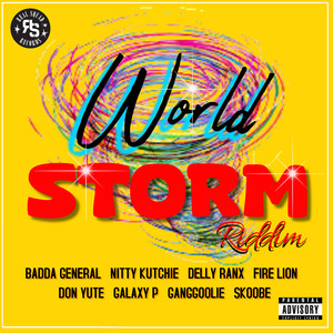 World Storm Riddim (Explicit)