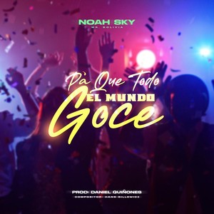 Pa Que Todo el Mundo Goce