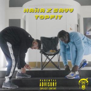 TOPFIT(feat. SAVV) (Explicit)