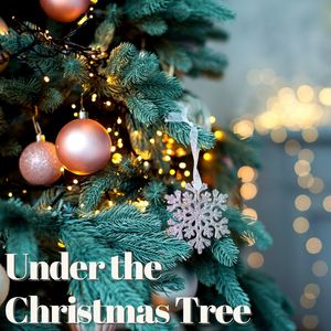 Under the Christmas Tree: Traditional Christmas Carols, the Magical Sound of the Harp for the Christmas Eve