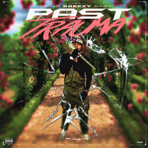 Past Trauma (Explicit)