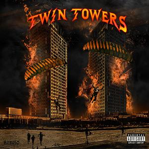 Twin Towers (Explicit)