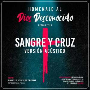 Sangre y Cruz Acustica