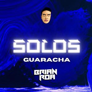 SOLOS GUARACHA