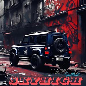 SKYHIGH (Explicit)