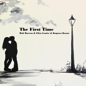 The First Time (Elisa) (feat. Kogawa Kazuo & Elisa Louise)