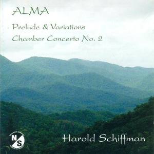 SCHIFFMAN, H.: Alma / Chamber Concerto No. 2 / Prelude and Variations (Antal)