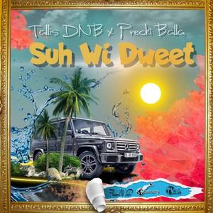 Suh Wi Dweet (Explicit)