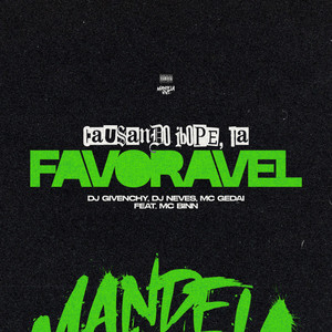 Causando Ibope, Ta Favorável (feat. Mc Binn) (Explicit)