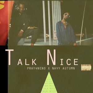 Talk Nice (Explicit)