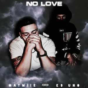 No Love (Explicit)