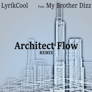 Architect Flow (Remix)