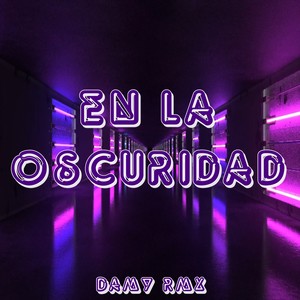 En La Oscuridad (Remix)
